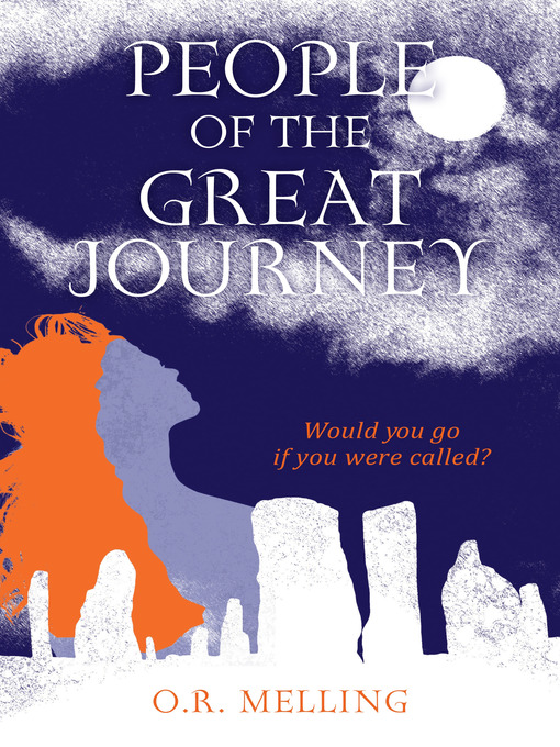 Title details for People of the Great Journey by O.R. Melling - Available